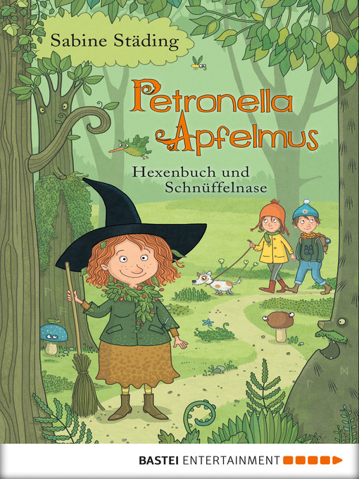 Title details for Petronella Apfelmus--Hexenbuch und Schnüffelnase by Sabine Städing - Available